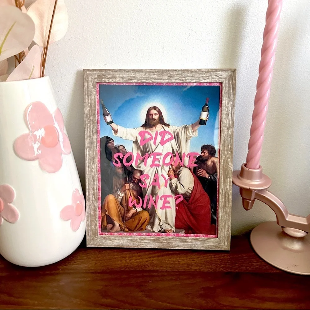 Did Someone Say Wine? Jesus Canvas Art Print Framed Quirky Wall Art Framed 9x11”